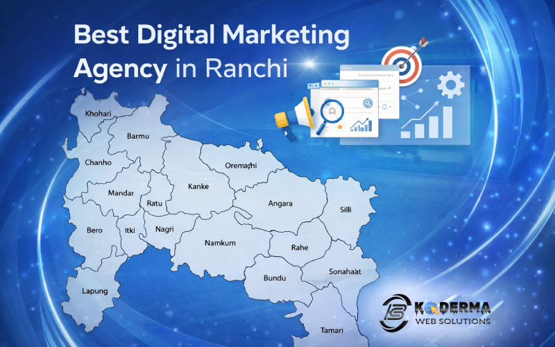 Best Digital Marketing Agencies in Ranchi (Top 3 for 2026 Growth)