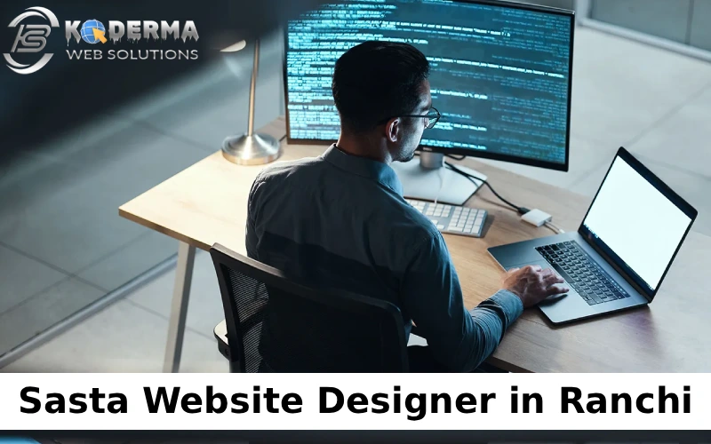 Sasta website designer in Ranchi offering affordable web design services