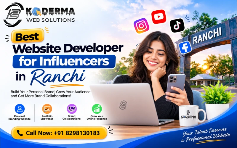 Website Developer for Influencers in Ranchi by Koderma Web Solutions